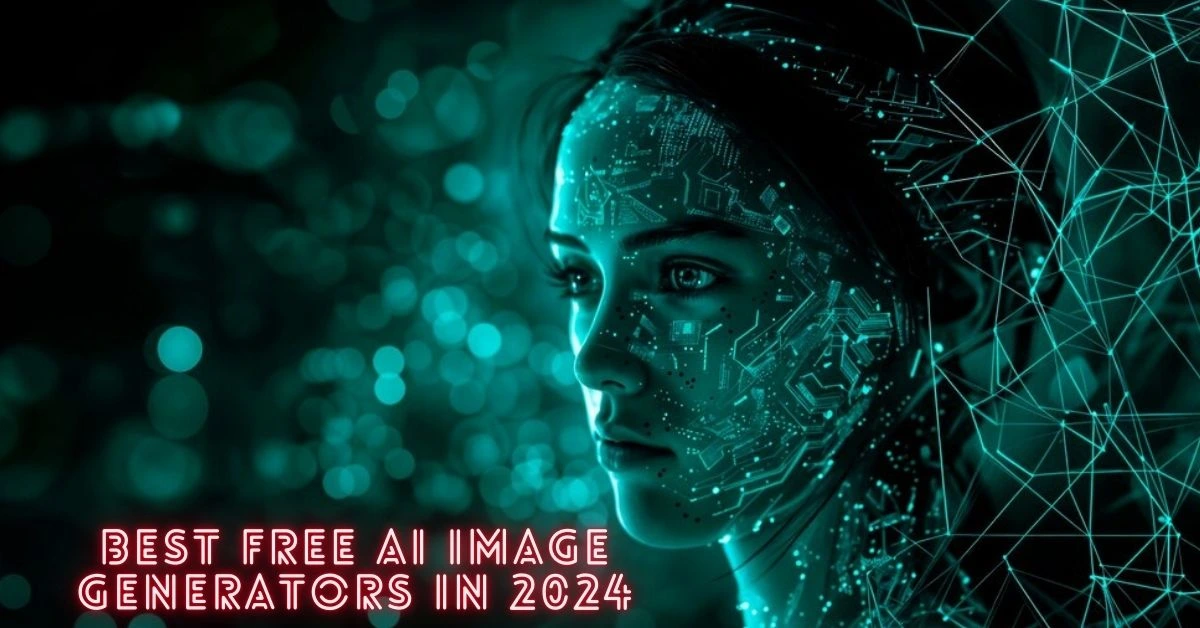 Best Free AI Image Generators in 2024